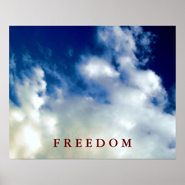 Blue Sky White Clouds Motivierend Freedom Poster (Vorne)