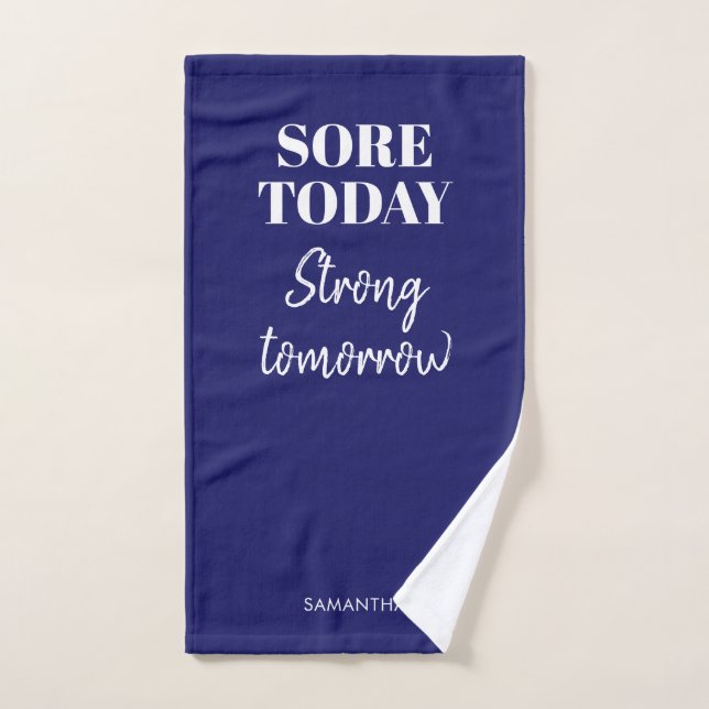 Blue Sore Heute Strong Tomorrow Name Workout Gym Handtuch (Handtuch)