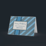 Blue Stripes Brother Geburtstag Karte<br><div class="desc">Geburtstagskarte für Bruder mit blauen Streifen Muster und nachdenklichem Vers.</div>