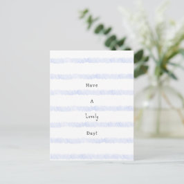 Blue Stripes Have A Lovely Day Quote Card Postkarte