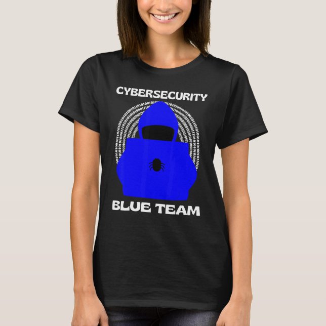 Blue Team Cybersecurity Hacking Ethical Hacker Gee T-Shirt (Vorderseite)