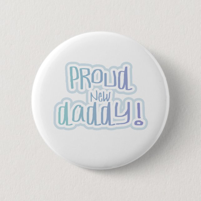 Blue Text Proud New Daddy Button (Vorderseite)