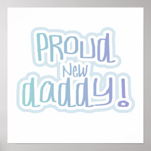 Blue Text Proud New Daddy Geschenke Poster