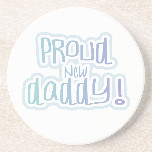 Blue Text Proud New Daddy Geschenke Sandstein Untersetzer (Vorne)