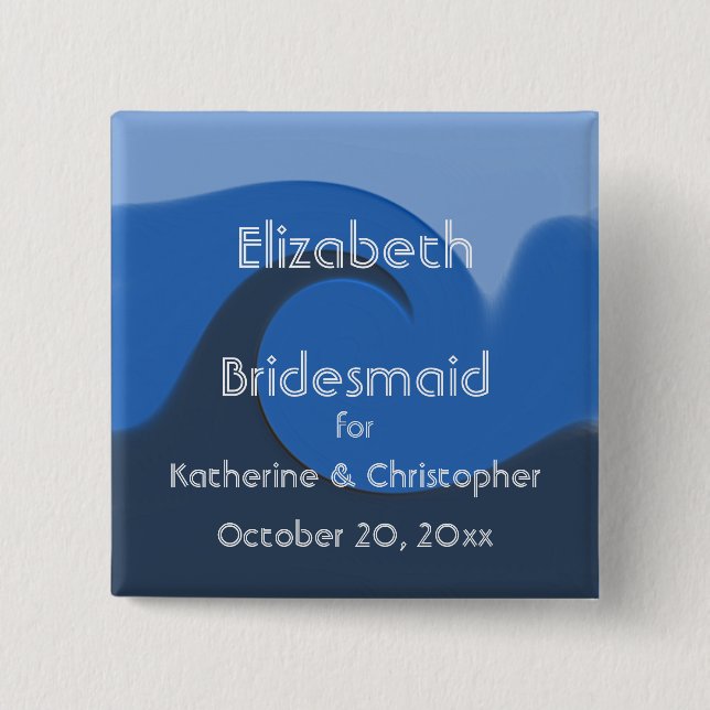 "Blue Tide" - Bridesmaid mit Namen und Datum Button (Vorderseite)