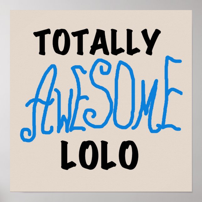 Blue Total Phantastisch Lolo T - Shirt und Geschen Poster (Vorne)