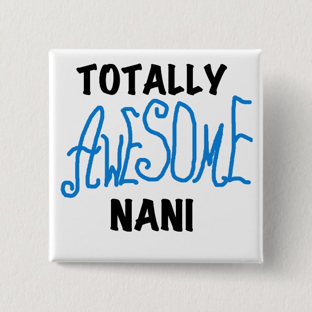 Blue Total Phantastisch Nani T - Shirt und Geschen Button (Vorderseite)
