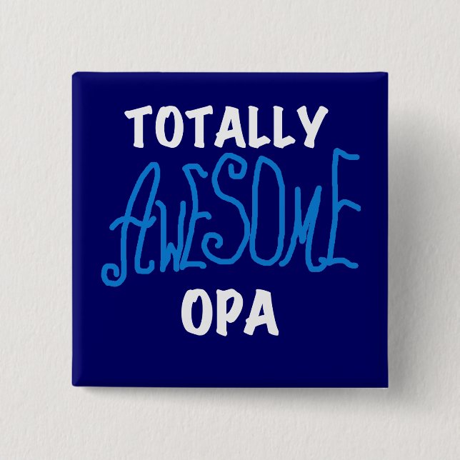 Blue Total Phantastisch Opa T - Shirt und Geschenk Button (Vorderseite)
