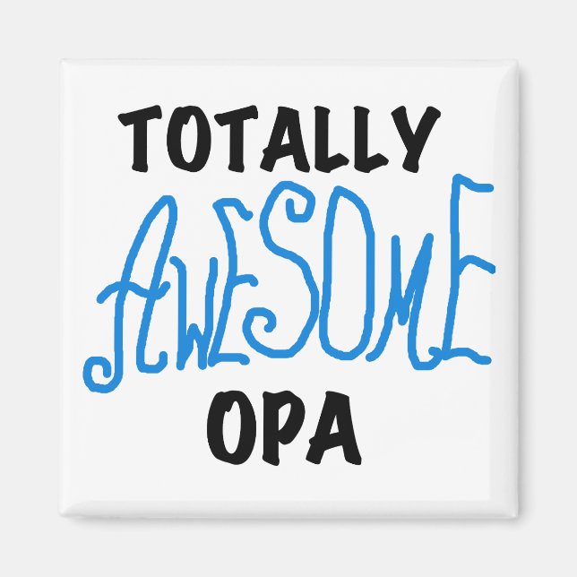 Blue Total Phantastisch Opa T - Shirt und Geschenk Magnet (Vorne)