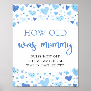 Blue Valentine Baby Dusche wie alt war Mama Game Poster