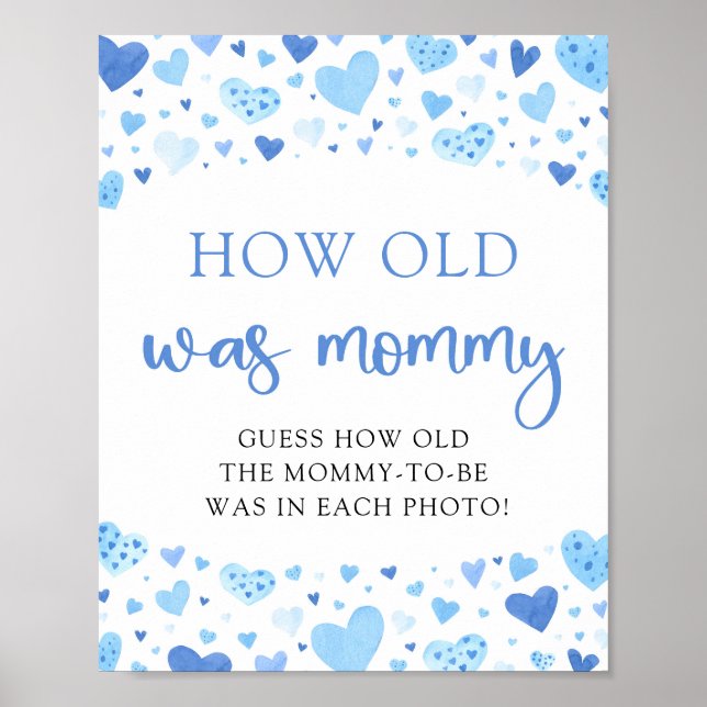 Blue Valentine Baby Dusche wie alt war Mama Game Poster (Vorne)