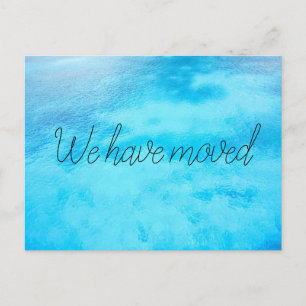 Blue Water New Address Moving Ankündigungspostkarte