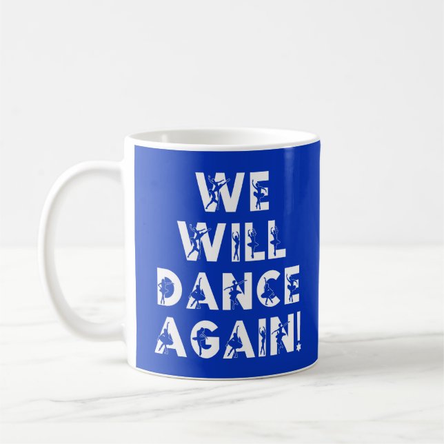 Blue We Will Dance Again Am Yisrael Chai Kaffeetasse (Links)