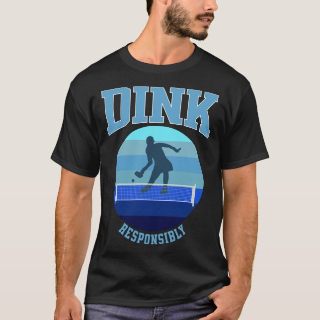Blue Womens Pickleball Dink Responsibly T-Shirt (Vorderseite)