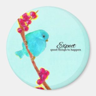 Bluebird - Erwartung, dass gute Dinge passieren Magnet