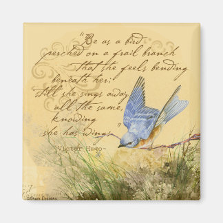 Bluebird zu Branchen & Victor Hugo Quote Magnet