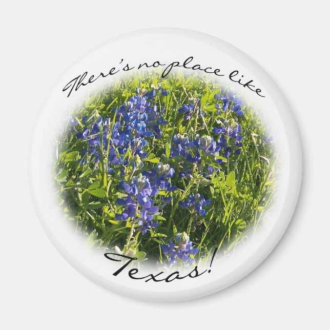 Bluebonnet "Es gibt keinen Ort wie Texas" Magnet (Vorne)