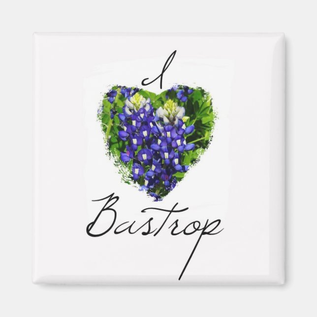Bluebonnet "I Love Bastrop" Carré Magnet (Devant)