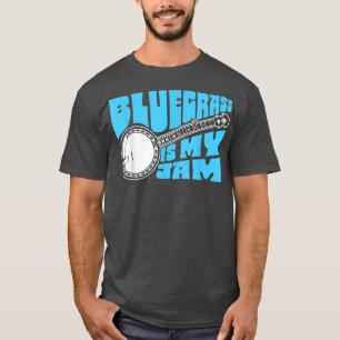 Bluegrass ist mein Marmelade! Funny Banjo Music Vi T-Shirt
