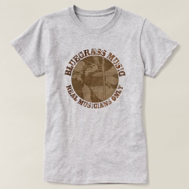 Bluegrass Music Real Musicians Only Wood Players T-Shirt (Design vorne)