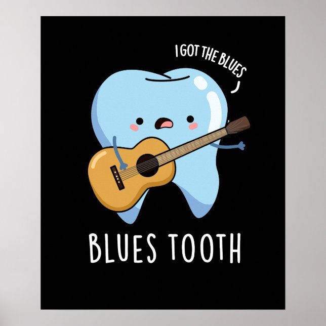 Blues Tooth Funny Dental Music Pub Dark BG Poster (Vorne)