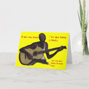 Bluesman I Miss My Baby Freundin Ehefrau Karte