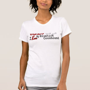 Bluetick Coonhound (I-Liebe) Apparel T-Shirt