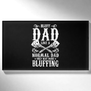 Bluff-Vater wie ein normaler Vater nur viel mehr b Namenschild