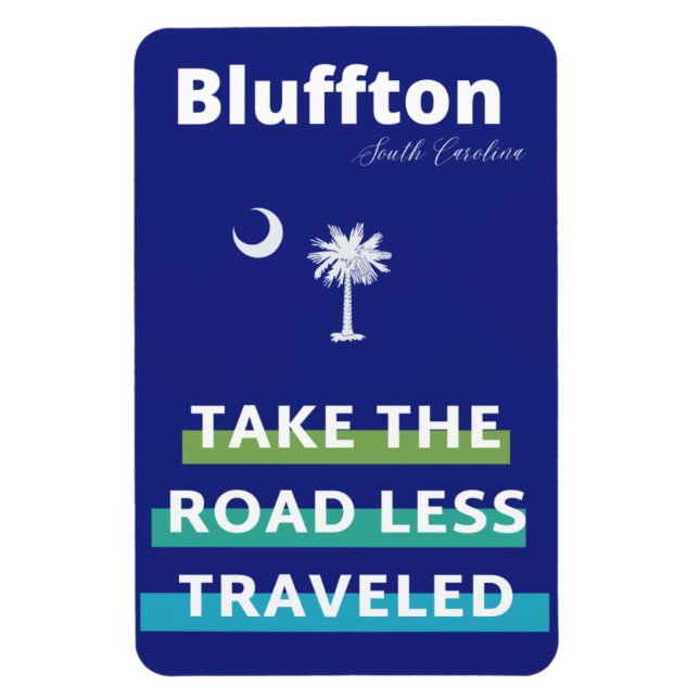 Bluffton South Carolina Die weniger gefahrene Stra Magnet (Vertikal)