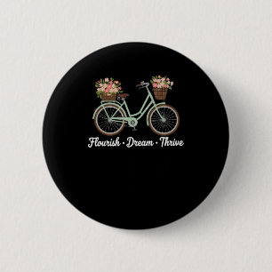 Blüh Dream Thrive Blumenbike Trump Subtle Res Button