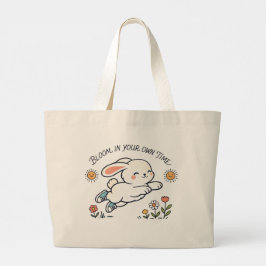 Blühe in Deiner Eigenen Zeit Bunny-Tasche Jumbo Stoffbeutel