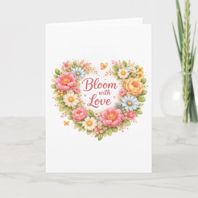 Blühe mit Liebe Florale Illustration  Karte (Vorderseite)