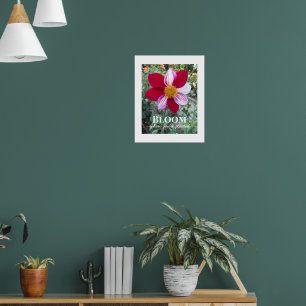 Blühen Sie, wo Sie gepflanzt sind Zitat Floral Poster