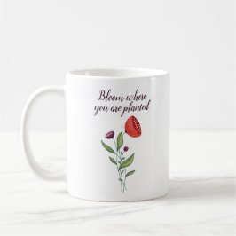 Blühen, wo man minimale wilde Blume pflanzt Kaffeetasse