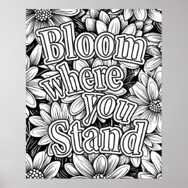 Blume "Bloom where you Stand" Poster