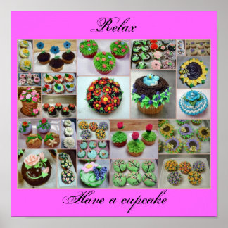Blume Cupcakes, Relax, habe Kuchen Poster