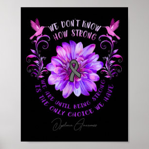 Blume des Bewusstseins wissen wir nicht, wie stark Poster