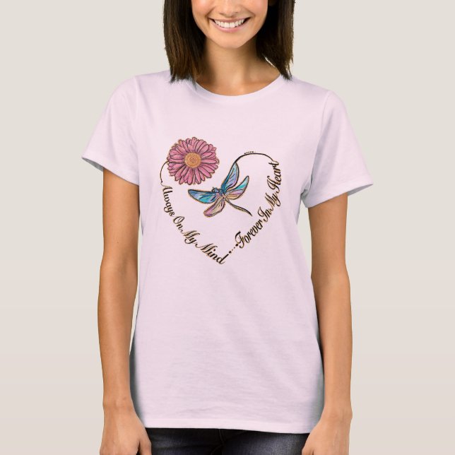 Blume, Dragonfly, Zitat, Liebe T - Shirt (Vorderseite)
