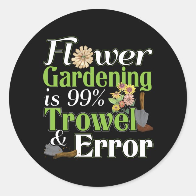Blume Garening Trowel Error - Gardener Puff Runder Aufkleber (Vorderseite)