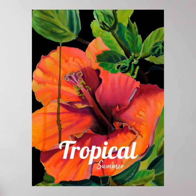 Blume Hibisken Tropical Summer Zitat Poster (Vorne)