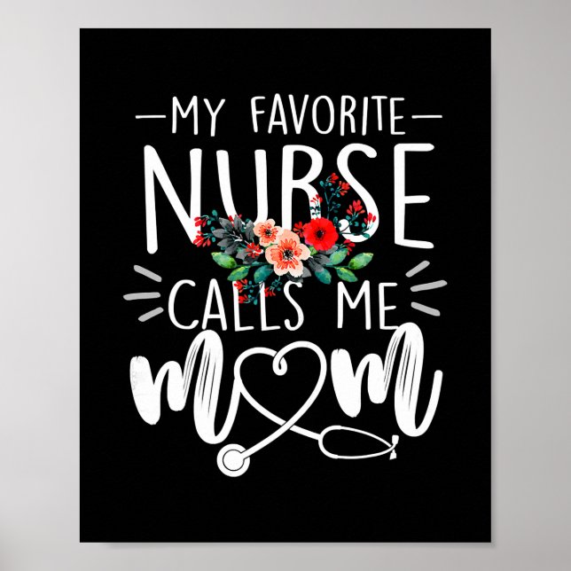 Blume Meine Lieblings-Krankenschwester nennt mich  Poster (Vorne)