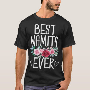 Blume Mütter mit der besten Mamita-Mama von D T-Shirt