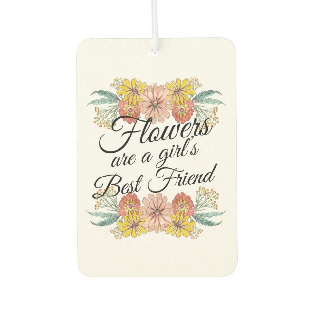 Blume sind ein Girl Best Friend - Zinnia Art Autolufterfrischer (Vorderseite)