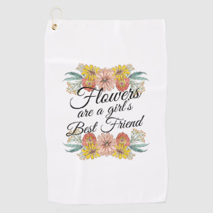 Blume sind ein Girl Best Friend - Zinnia Art Golfhandtuch
