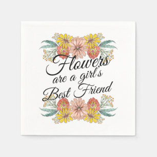 Blume sind ein Girl Best Friend - Zinnia Art Serviette