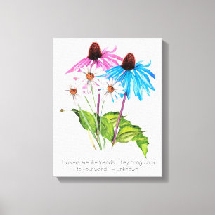 Blume sind wie Freunde   Inspiration Zitat Leinwanddruck