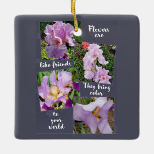 Blume sind wie Freunde Keramikornament