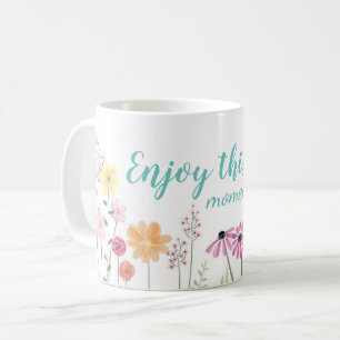 Blume Wasserfarbe Weide Genießen Sie diesen Moment Kaffeetasse