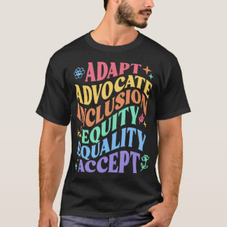 Blumen Akzeptieren Anpassen Einsetzen Inklusion T-Shirt