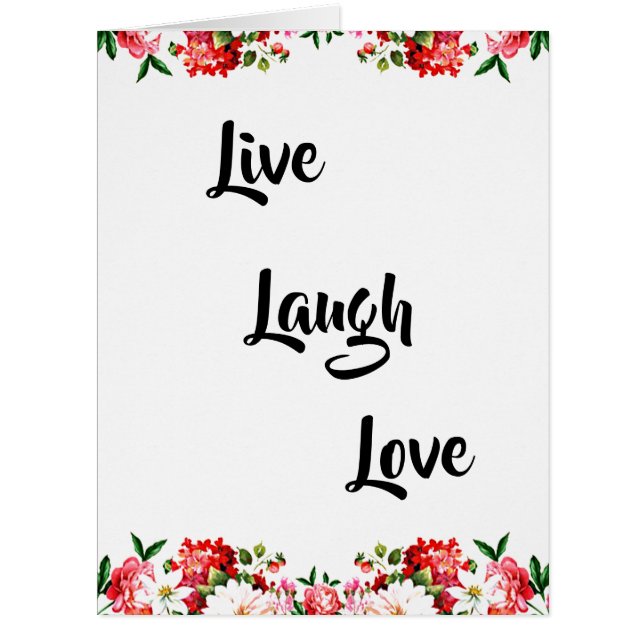 Blumen "Live, lachen, Liebe" Elegant (Vorderseite)